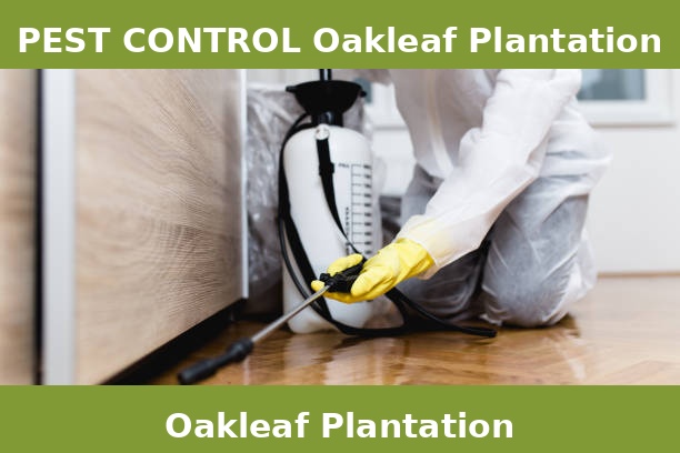 PEST CONTROL Oakleaf Plantation